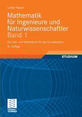 Mathematik für Ingenieure und Naturwissenschaftler Band 1