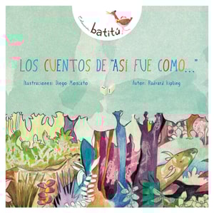 Los cuentos de "Así fue como"
