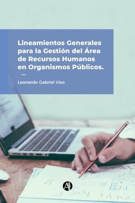 Lineamientos generales para la gestion del area de Recursos Humanos en organismos publicos