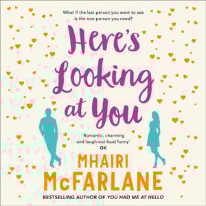 Here's Looking At You
