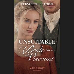 Unsuitable Bride For A Viscount