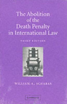 Abolition of the Death Penalty in International Law