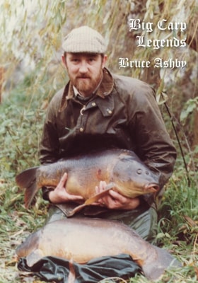 Big Carp Legends - Bruce Ashby