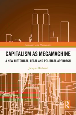 Capitalism as Megamachine