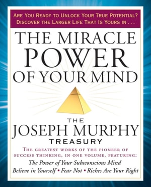 Miracle Power of Your Mind