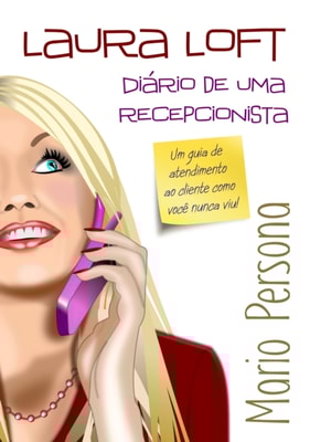 Laura Loft: Diario de uma recepcionista
