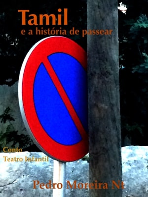 Tamil e a historia de passear - conto e teatro infantil