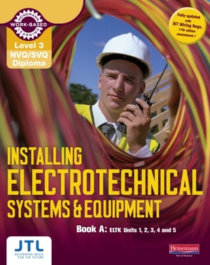 L3 NVQ Inst Elec Sys and Eqp Book A  Library eBook