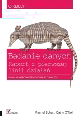 Badanie danych. Raport z pierwszej linii dzia?a?