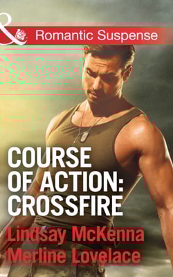 Course of Action: Crossfire: Hidden Heart / Desert Heat (Mills & Boon Romantic Suspense)
