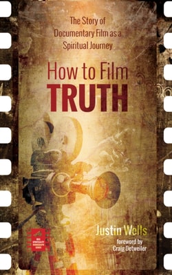 How to Film Truth