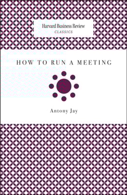How to Run a Meeting