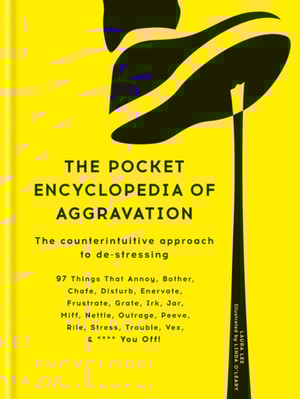 Pocket Encyclopedia of Aggravation