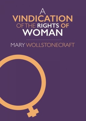 Vindication of the Rights of Woman