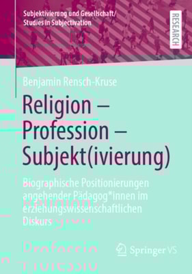 Religion - Profession - Subjekt(ivierung)