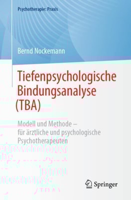 Tiefenpsychologische Bindungsanalyse (TBA)