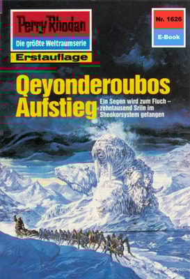 Perry Rhodan 1626: Qeyonderoubos Aufstieg