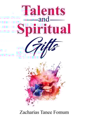 Talents and Spiritual Gifts