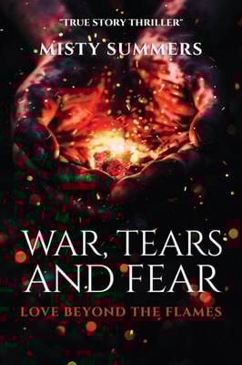 War, Tears and Fear