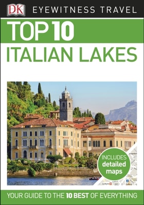 DK Eyewitness Top 10 Italian Lakes