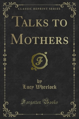 Talks to Mothers