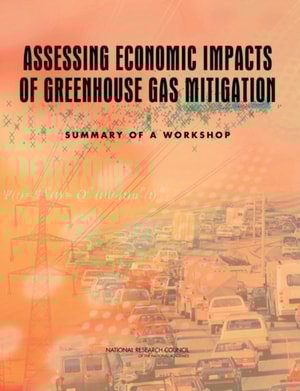 Assessing Economic Impacts of Greenhouse Gas Mitigation