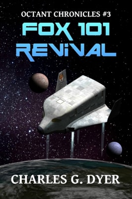 Fox 101 Revival - Octant Chronicles #3