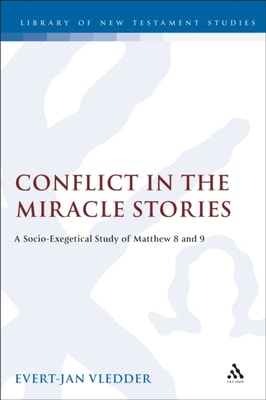 Conflict in the Miracle Stories