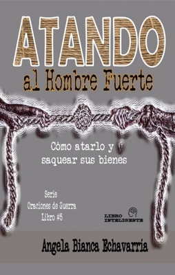 Atando al Hombre Fuerte