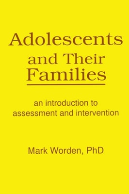 Adolescents and Their Families