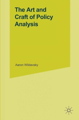 Art and Craft of Policy Analysis