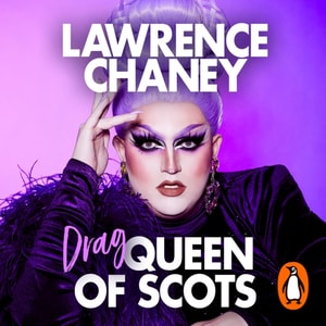 (Drag) Queen of Scots