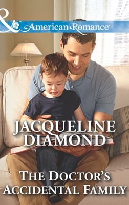 Doctor's Accidental Family (Mills & Boon American Romance) (Safe Harbor Medical, Book 16)