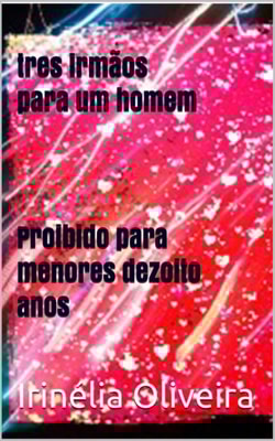 Três irmãos para um homem 