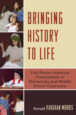 Bringing History to Life