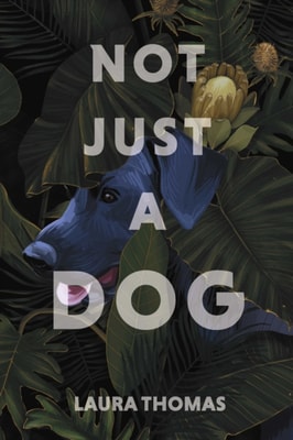 Not Just a Dog