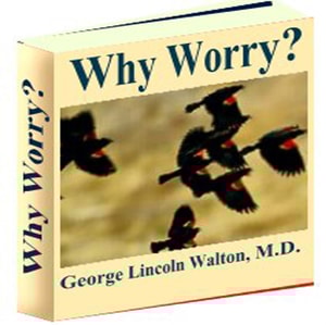 Why Worry ?