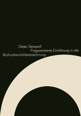Programmierte Einführung in die Wahrscheinlichkeitsrechnung