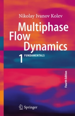 Multiphase Flow Dynamics 1