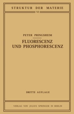 Fluorescenz und Phosphorescenz im Lichte der Neueren Atomtheorie