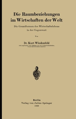 Die Raumbeziehungen im Wirtschaften der Welt