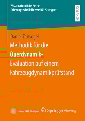 Methodik für die Querdynamik-Evaluation auf einem Fahrzeugdynamikprüfstand