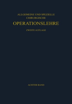 Die Eingriffe an den Harnorganen Nebennieren und Männlichen Geschlechtsorganen