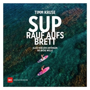 SUP - Rauf aufs Brett