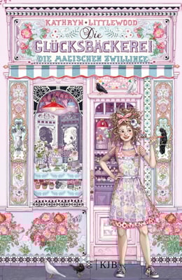 Die Glücksbäckerei – Die magischen Zwillinge