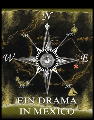 Ein Drama in Mexiko