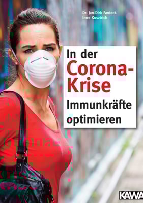 In der Corona-Krise Immunkräfte optimieren