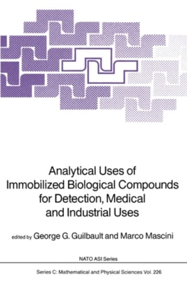 Analytical Uses of Immobilized Biological Compounds for Detection, Medical and Industrial Uses
