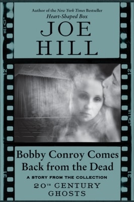 Bobby Conroy Comes Back from the Dead