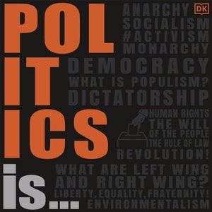 Politics Is...